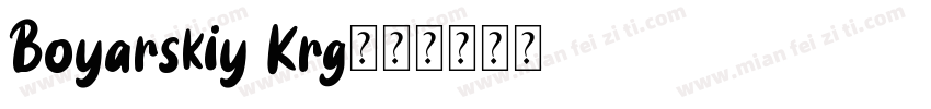Boyarskiy Krg字体转换